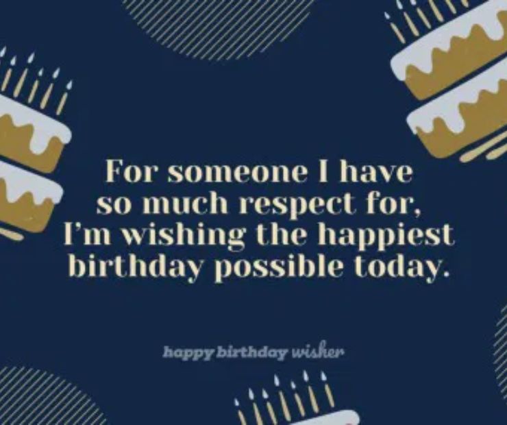 30 Short & Simple Birthday Wishes for Respected Person