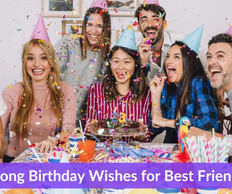 57+ Long Birthday Wishes for Best Friend That Will Make Their Day Unforgettable in 2025
