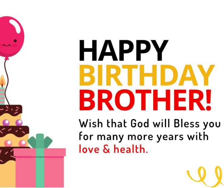 80+ Heart Touching Birthday Wishes for Brother That Will Make Him Feel Extra Special in 2025