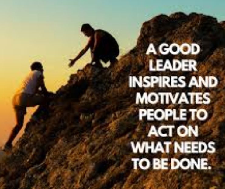 A true leader inspires and motivates