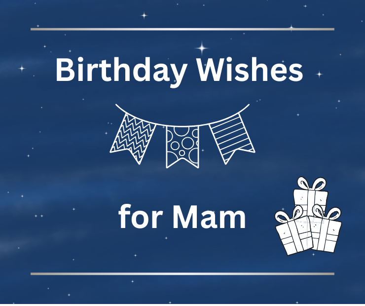 Happy Birthday Mam