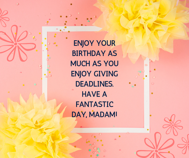 funny birthday wishes for mam