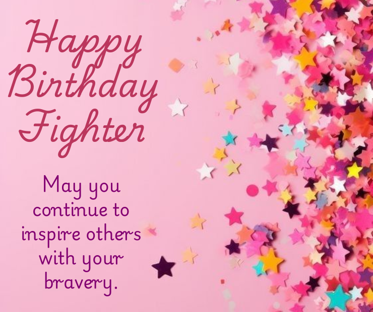 Inspirational Birthday Wishes for Fighter