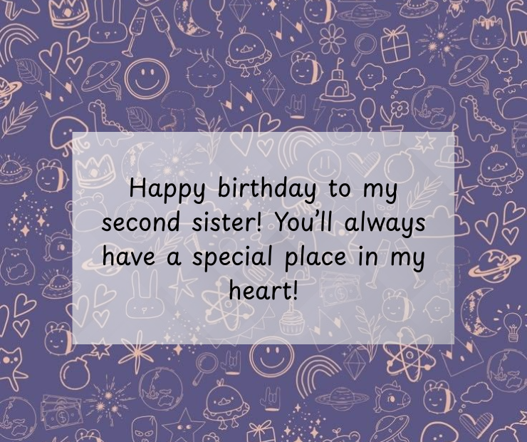 appy birthday wishes for sister from another mother