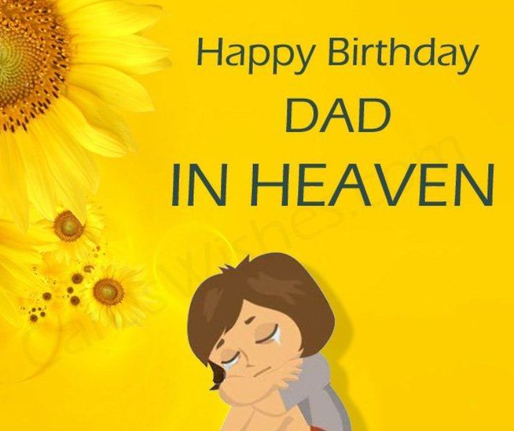 Birthday Wishes for Dad in heaven