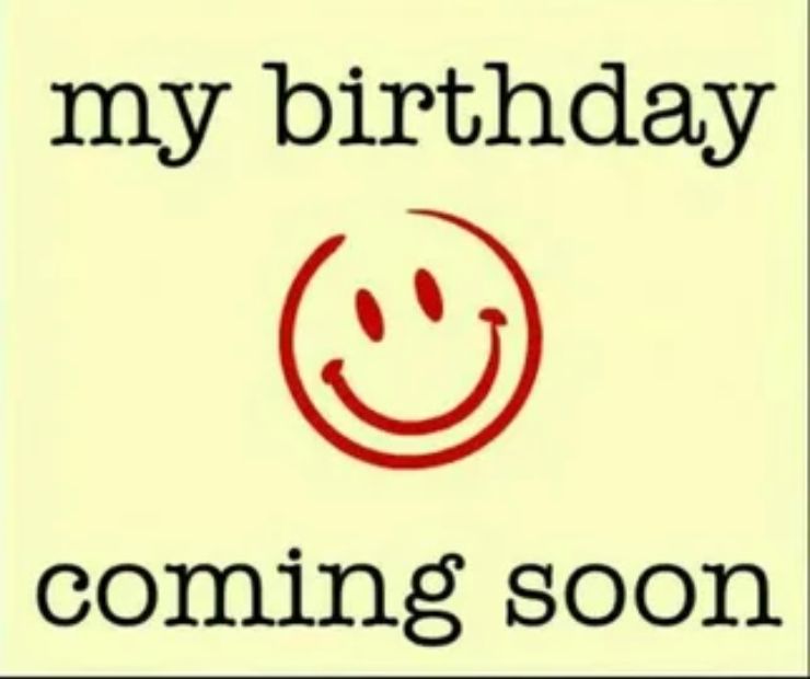 Coming Soon Birthday Wishes and Captions