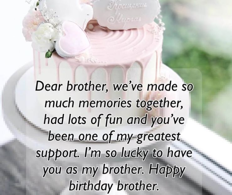 Long Heartfelt Birthday Messages for Brother