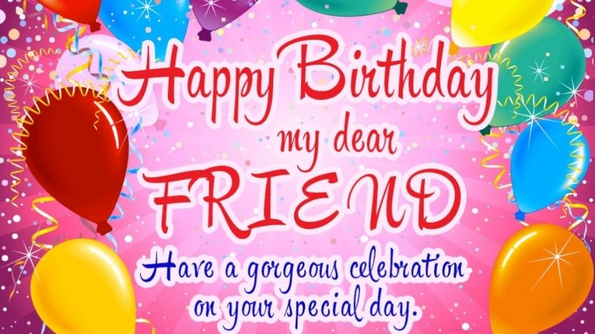 Thoughtful and Heart Touching Birthday Wishes for special Person means your Friend