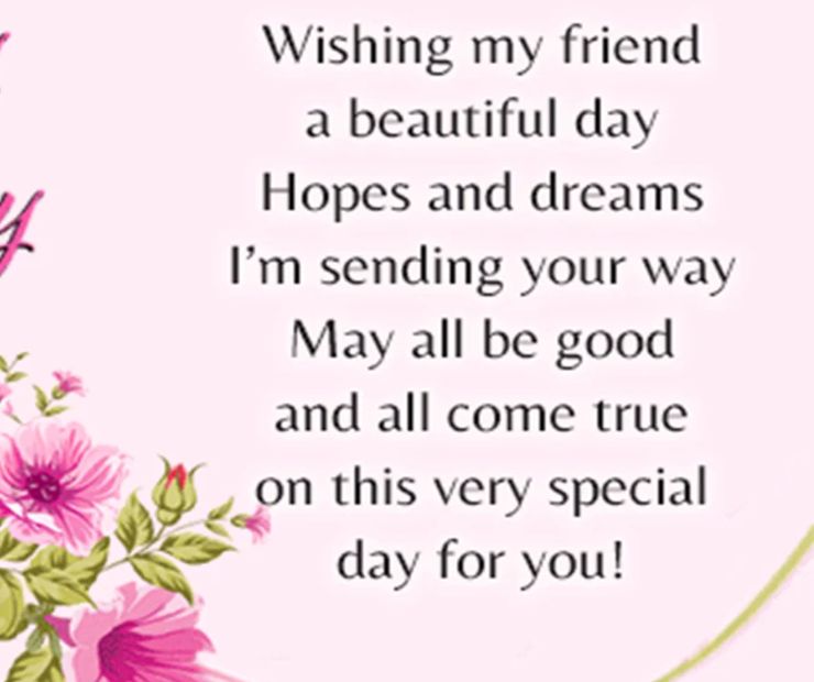 You mean a lot to me, long birthday wishes for best friend
