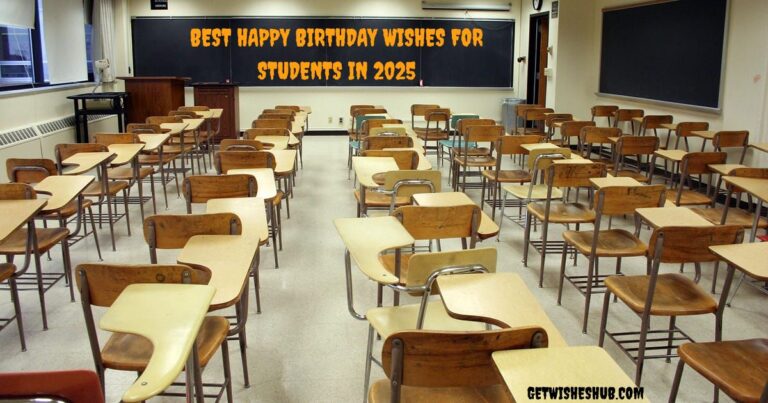 Best Happy Birthday Wishes For Students