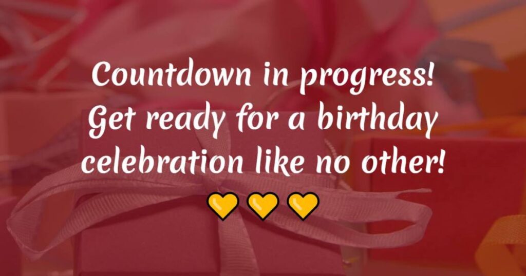 Birthday Countdown Quotes For My self