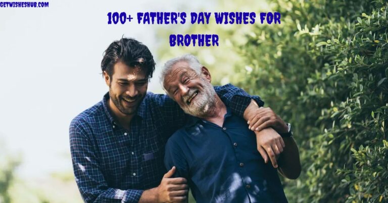 Father's Day Wishes for Brother