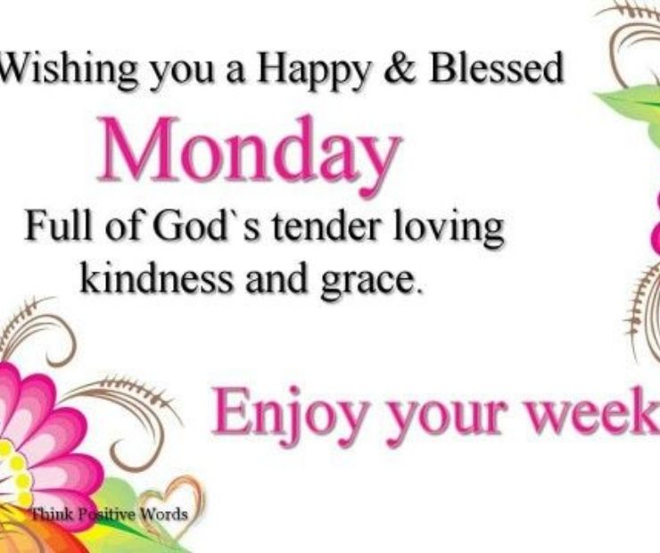 Monday Morning Blessings And Quotes