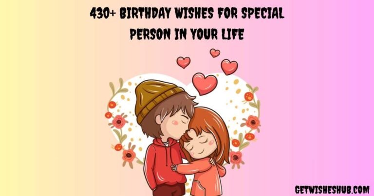 Birthday Wishes For Special Person