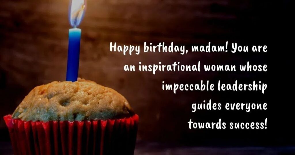 Birthday Wishes to a Woman Leader