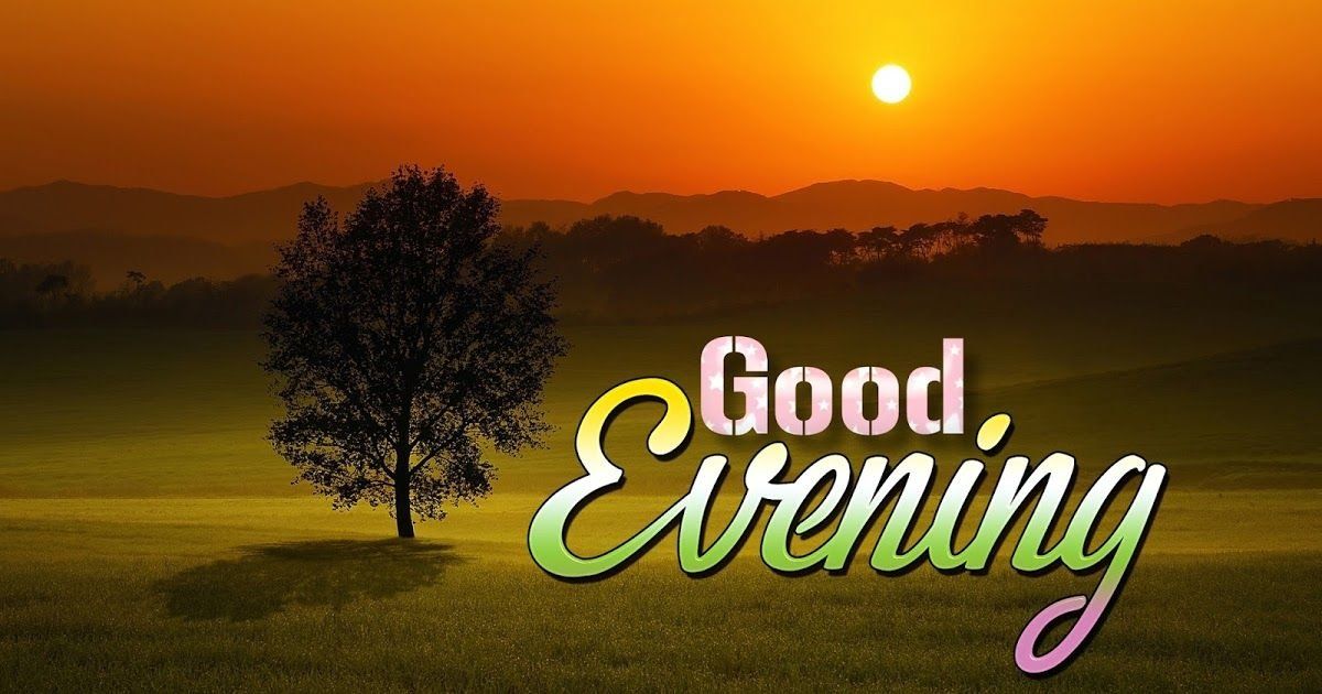 Good Evening Messages, Blessings & Prayers
