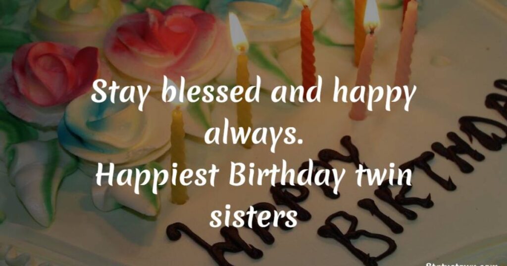 Heartfelt Birthday Wishes For Your Sister