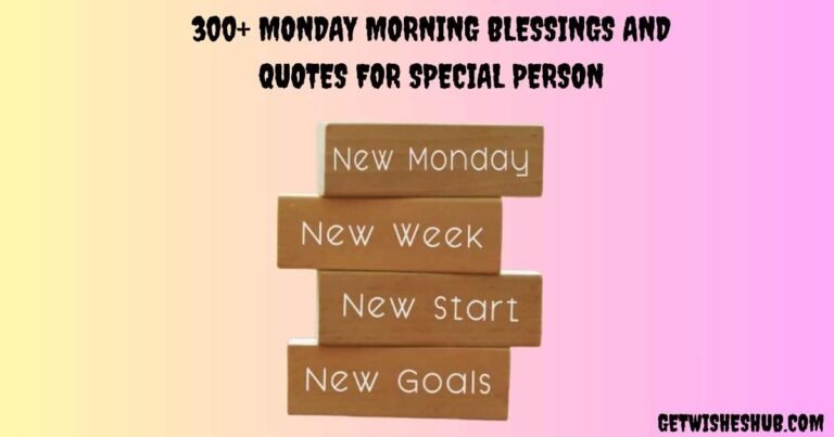 Monday Morning Blessings And Quotes