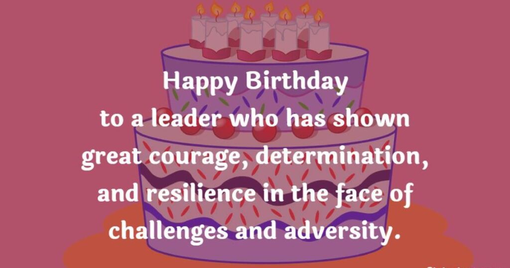 Quick Birthday Wishes for a Political Leader