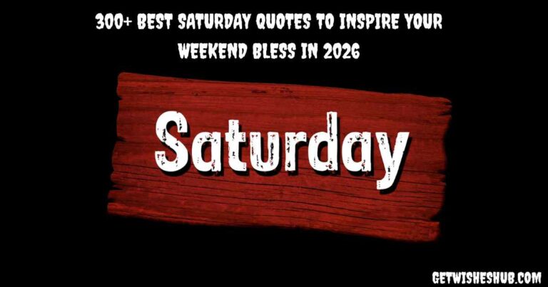 Saturday Quotes