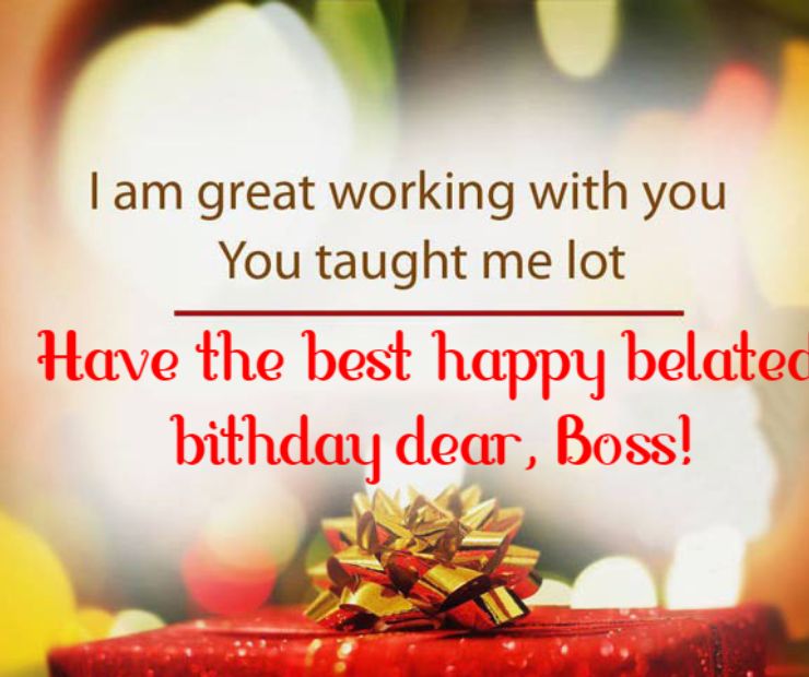 Belated birthday wishes blessings for your boss