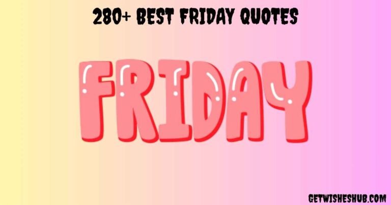 Friday Quotes
