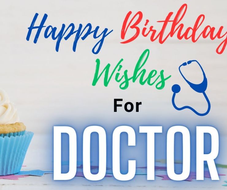 Happy Birthday Doctor Wishes 
