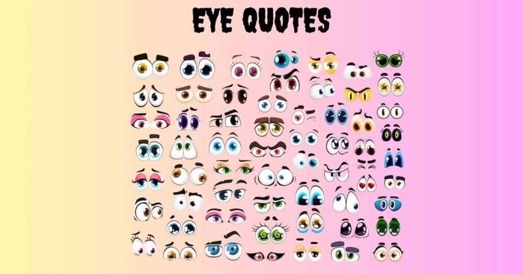 Eye Quotes