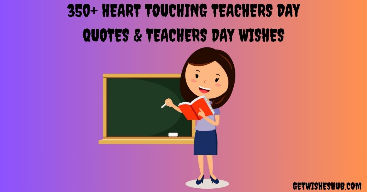 Heart Touching Teachers Day Quotes
