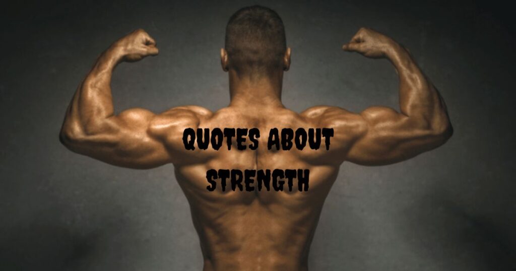 Quotes About Strength