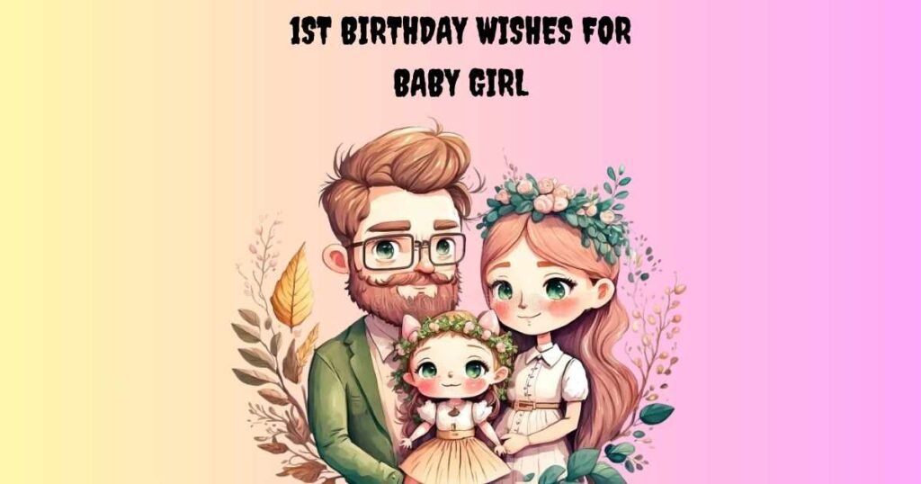 1st Birthday Wishes For Baby Girl